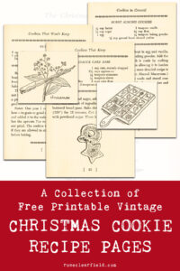 A Collection of Free Printable Vintage Christmas Cookie Recipe Pages