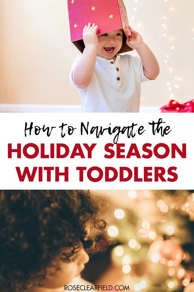 How to Navigate the Holiday Season with Toddlers