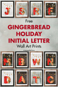 Free Gingerbread Holiday Initial Letter Wall Art Prints