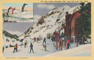 Vintage Postcard Salt Lake City Utah The Lodge Romantic Alta