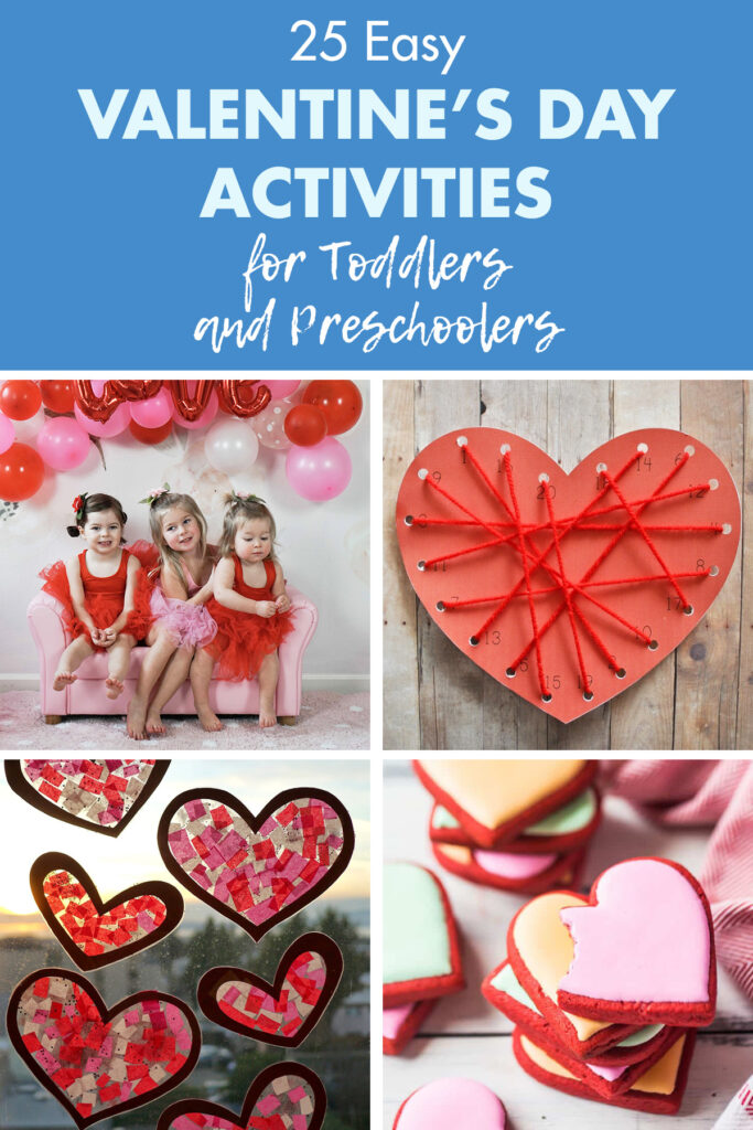 25 Easy Valentine's Day Activities for Toddlers and Preschoolers