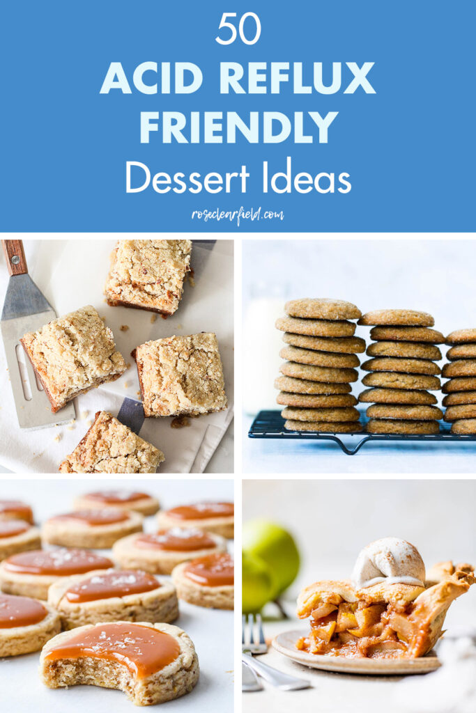 50 Acid Reflux Friendly Dessert Ideas