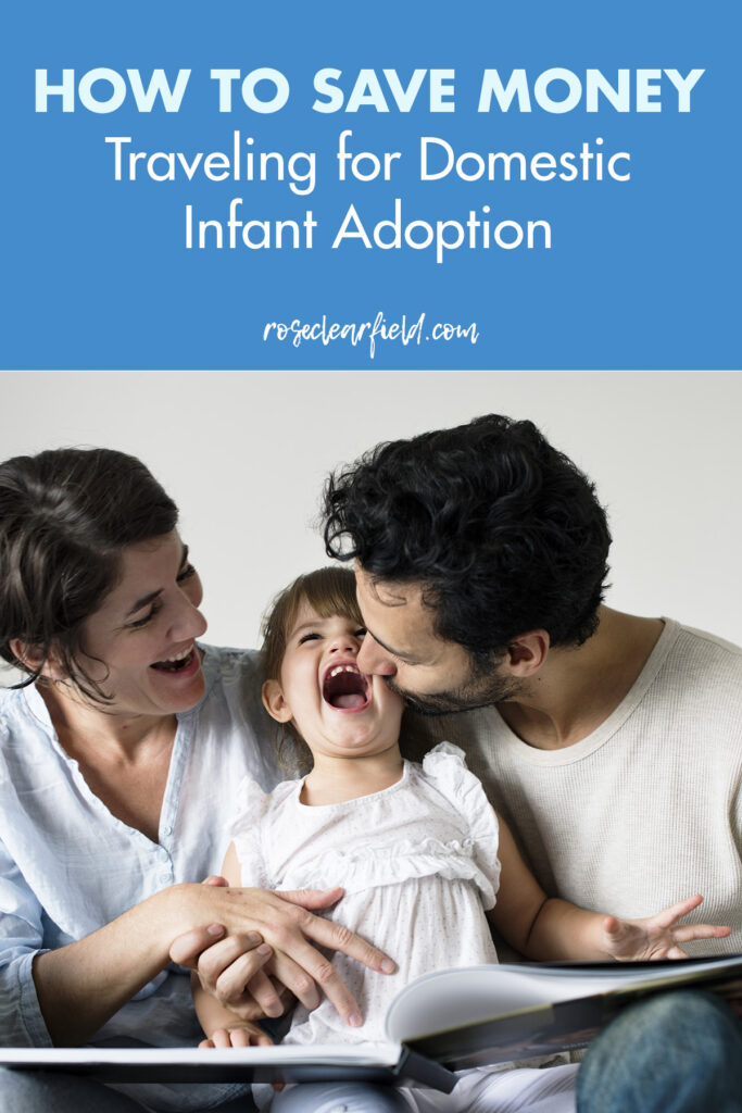 How to Save Money Traveling for Domestic Infant Adoption