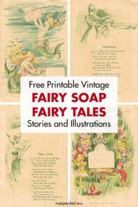 Free Printable Vintage Fairy Tales Fairy Soap Stories and Illustrations