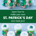 Learn How to Make Your Own St. Patrick's Day Mini Treat Jars