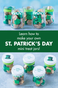 Learn How to Make Your Own St. Patrick's Day Mini Treat Jars