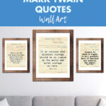 12 Free Printable Popular Mark Twain Quotes Wall Art