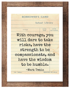 With Courage Mark Twain Quote