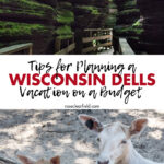 Tips for Planning a Wisconsin Dells Vacation on a Budget