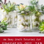 An Easy Craft Tutorial for Upcycled Oui Jar Faux Succulents