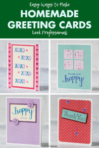 Easy Ways to Make Homemade Greeting Cards Look Professional
