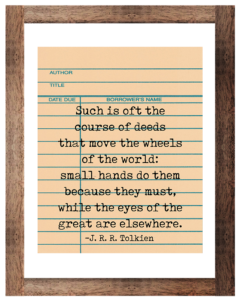 Such is Oft the Course of Deeds Tolkien Printable