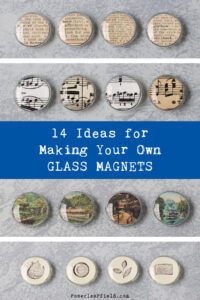 14 Ideas for Making Your Own Glass Magnets