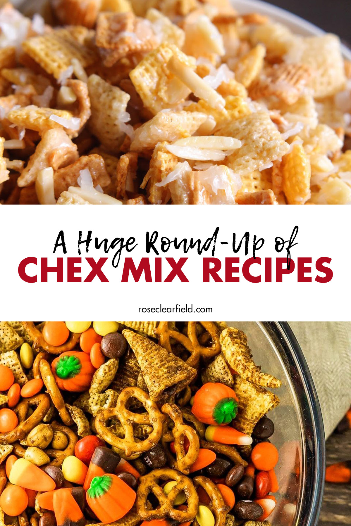 The Ultimate Round-Up of Chex Mix Recipes • Rose Clearfield