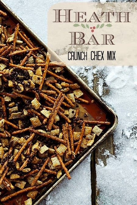 Heath Crunch Chex Mix Foodie with Family