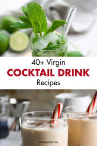 40+ Virgin Cocktail Drink Recipes