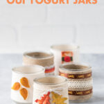 Fall Twine Wrapped Oui Yogurt Jars