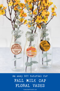 An Easy DIY Tutorial for Fall Milk Cap Floral Vases
