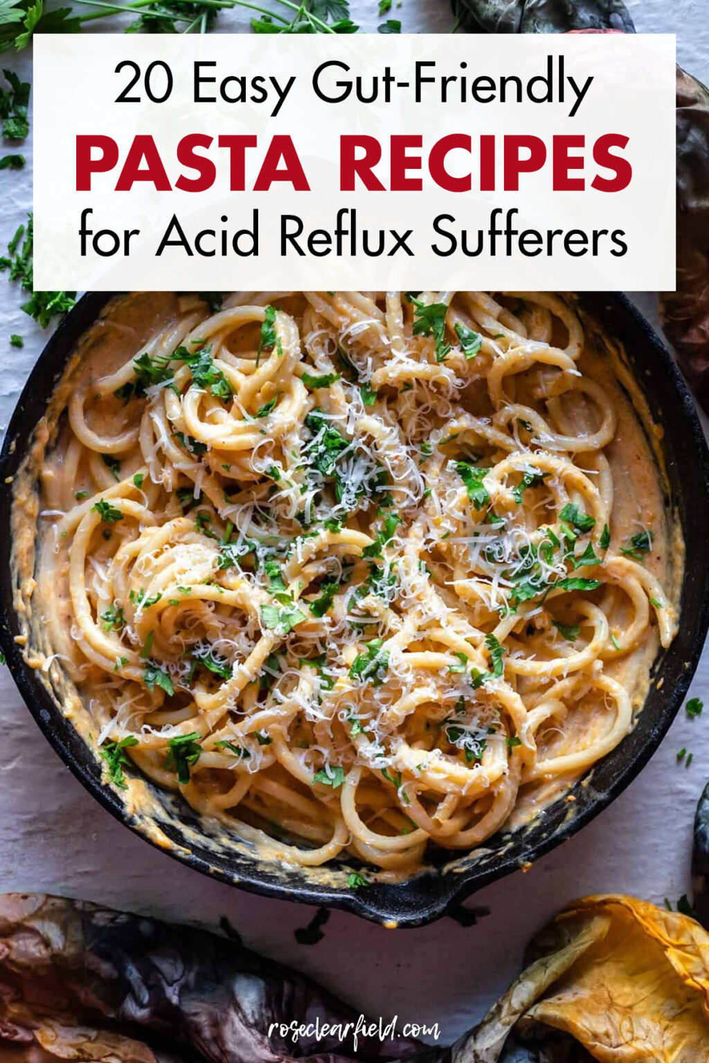 20 Easy GutFriendly Pasta Recipes for Acid Reflux Sufferers • Rose Clearfield