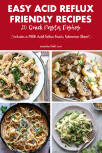 Easy Acid Reflux Friendly Recipes 20 Quick Pasta Dishes