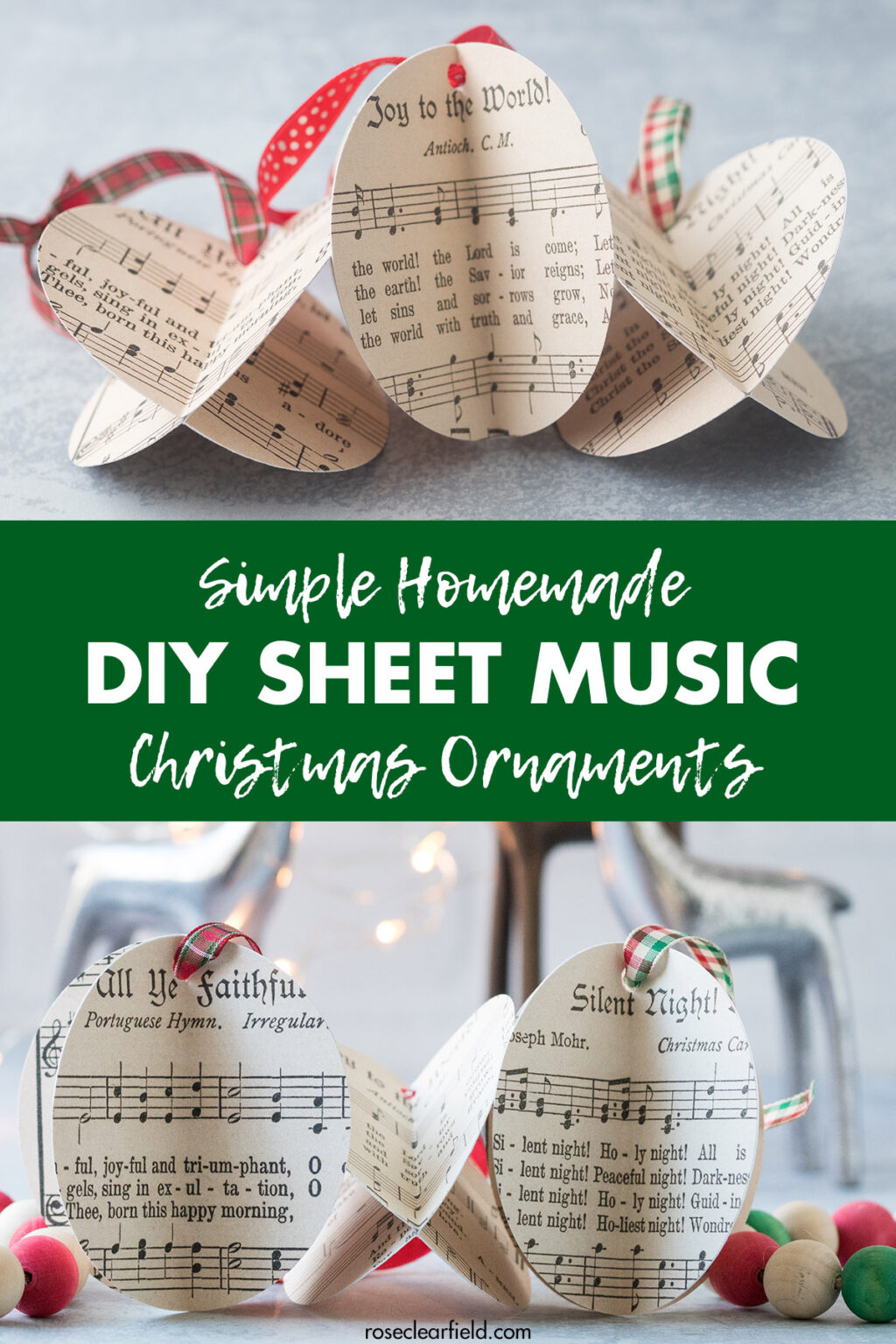 Simple Homemade DIY Sheet Music Christmas Ornaments • Rose Clearfield