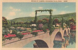 Vintage Postcard Massachusetts Shelburne Falls Bridge of Flowers