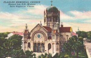 Vintage Postcard Florida St. Augustine Flagler Memorial Church Howard Lee D.D. Minister Preview