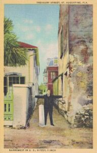 Vintage Postcard Florida St. Augustine Treasury Street Narrowest in U.S. 6 Feet 1 Inch Preview