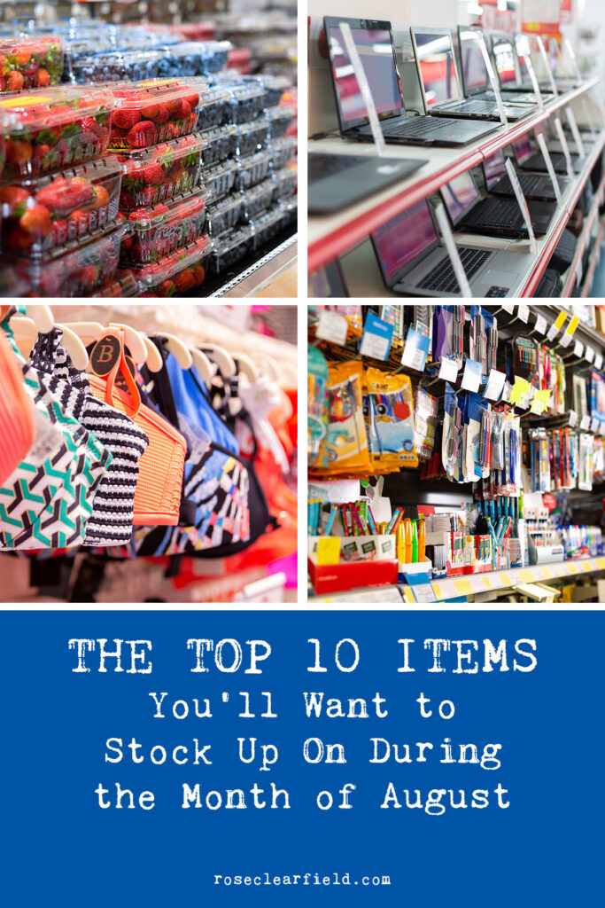The Top 10 Items You'll Want to Stock Up On During the Month of August ...
