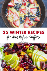 25 Winter Recipes for Acid Reflux Sufferers