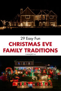 29 Easy Fun Christmas Eve Family Traditions