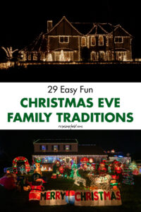 29 Easy Fun Christmas Eve Family Traditions