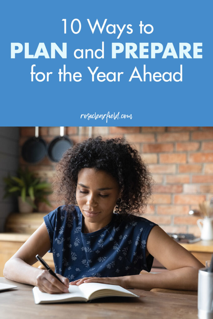 10 Ways to Plan and Prepare for the Year Ahead