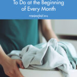 14 Household Tasks to Do at the Beginning of Every Month