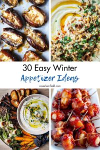 30 Easy Winter Appetizer Ideas