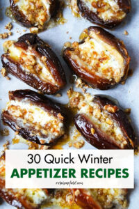 30 Quick Winter Appetizer Recipes