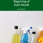 Household Tasks to Do at the Beginning of Each Month