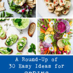 A Round-Up of 30 Easy Ideas for Spring Appetizers