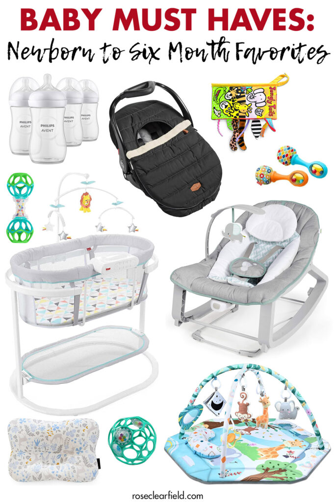 Baby Must Haves Newborn to Six Month Favorites