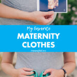My Favorite Maternity Clothes