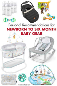 Personal Recommendations for Newborn to Six Month Baby Gear