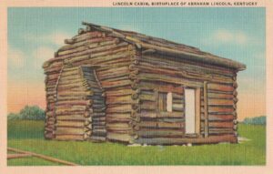 Vintage Postcard Kentucky Birthplace of Abraham Lincoln Lincoln Cabin Preview