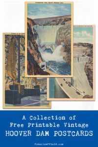 A Collection of Free Printable Vintage Hoover Dam Postcards