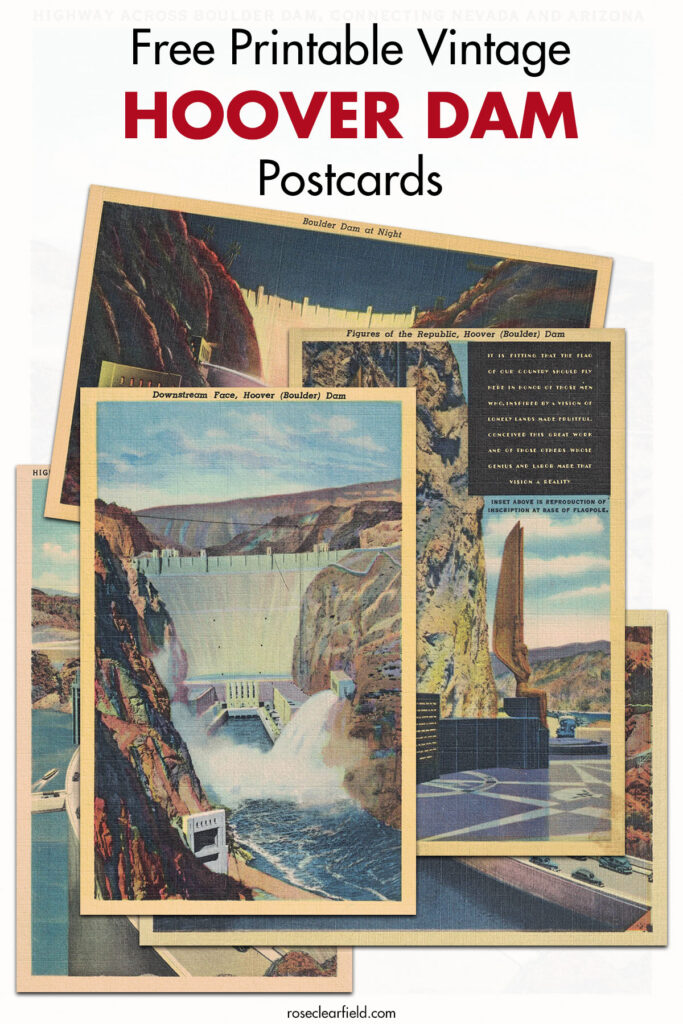 Free Printable Vintage Hoover Dam Postcards • Rose Clearfield