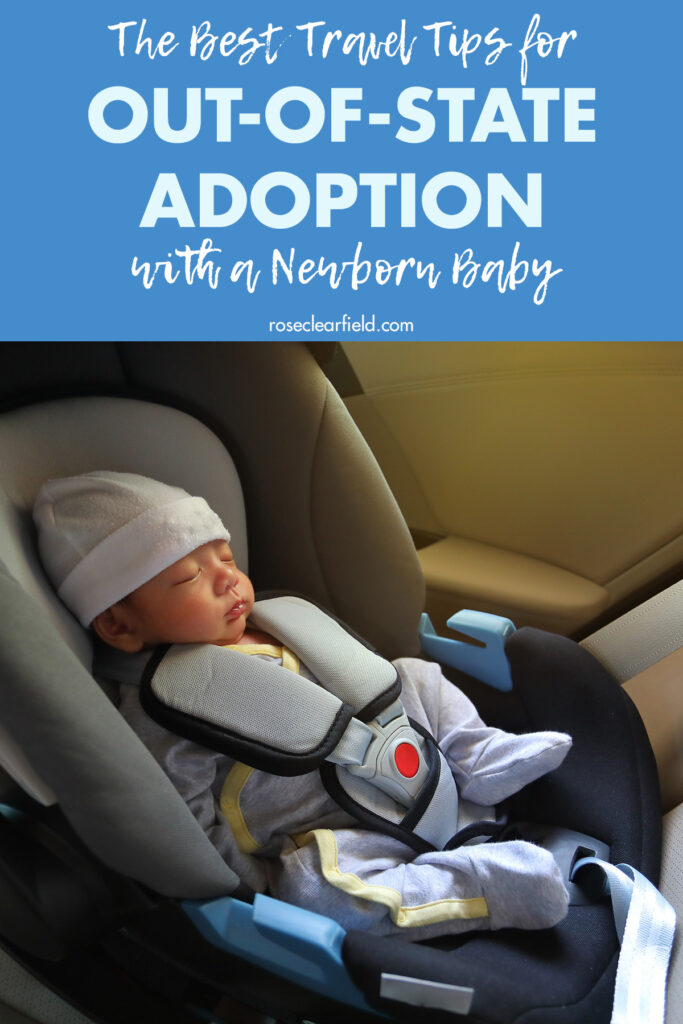 The Best Travel Tips for Out-of-State Adoption with a Newborn Baby