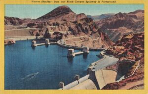 Vintage Postcard Hoover Dam Hoover Dam and Black Canyon Spillway in Foreground Preview