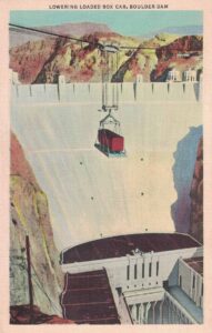 Vintage Postcard Hoover Dam Lowering Loaded Box Car Preview