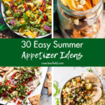 30 Easy Summer Appetizer Ideas