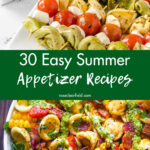 30 Easy Summer Appetizer Recipes