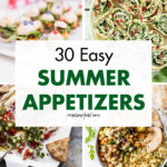 30 Easy Summer Appetizers